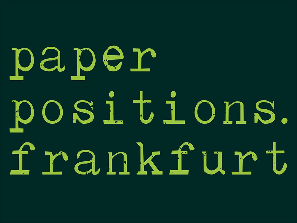 Paper Positions Frankfurt 2019